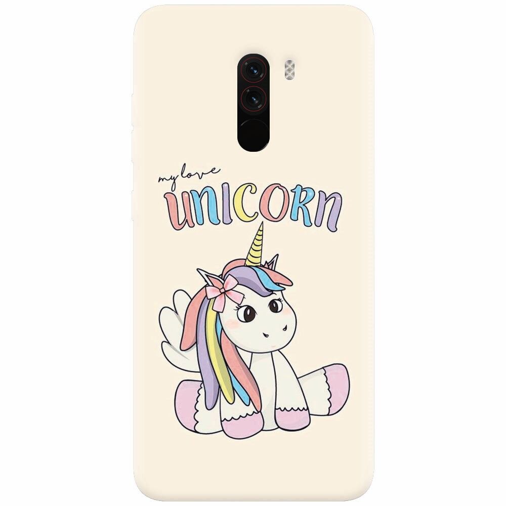 Husa silicon pentru Xiaomi Pocophone F1, My Love Unicorn