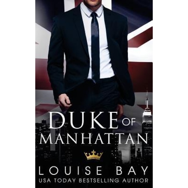 Duke of Manhattan, Louise Bay (Author)