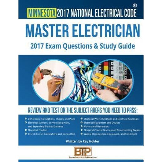 Minnesota 2017 Master Electrician Study Guide, Ray Holder (Author)