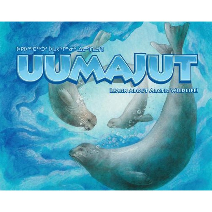 Uumajut: Learn about Arctic Wildlife, Simon Awa (Author)
