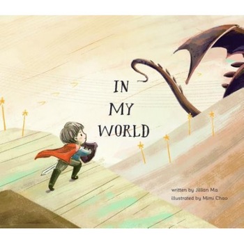 In My World, Jillian Ma (Author) In My World, Jillian Ma (Author)