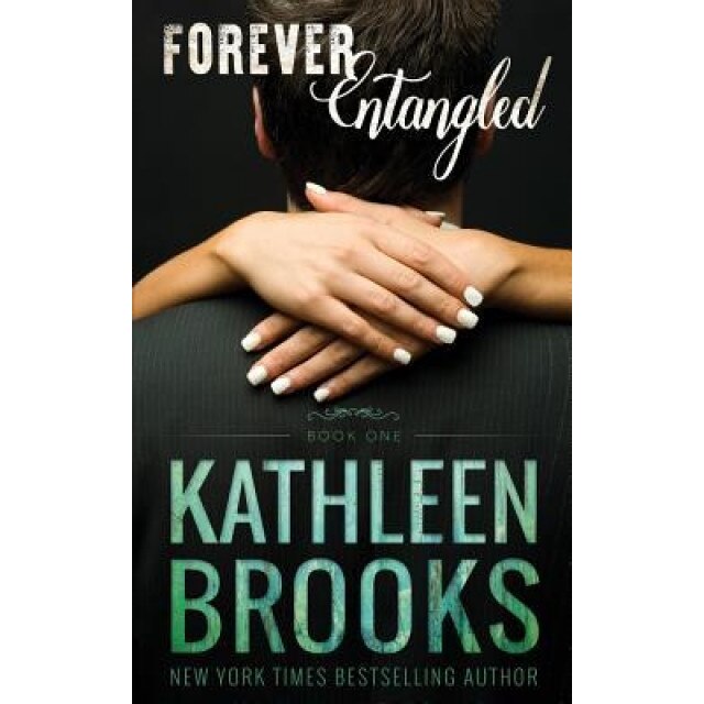 Forever Entangled, Kathleen Brooks (Author)