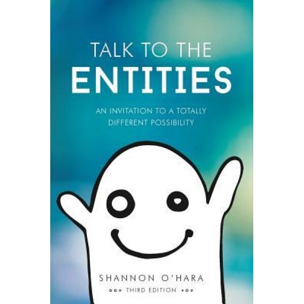 Talk to the Entities, Shannon O'Hara (Author)