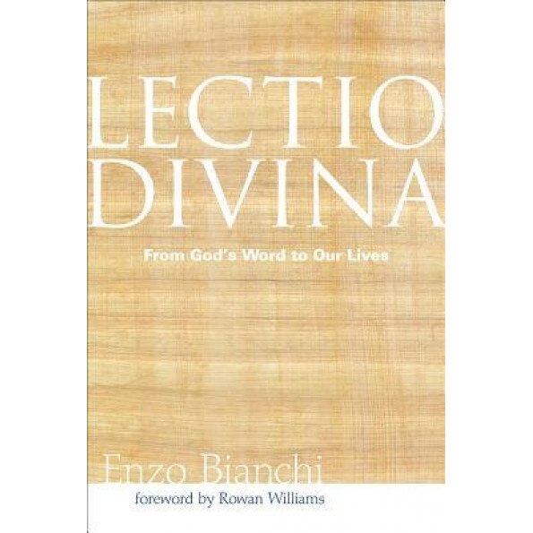 Lectio Divina: From God's Word to Our Lives, Enzo Bianchi (Author)