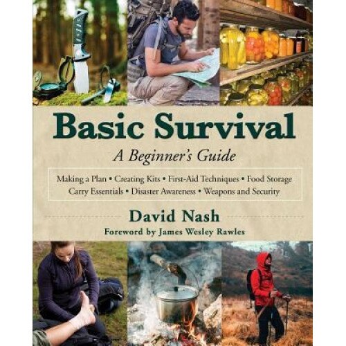 Basic Survival: A Beginner's Guide, David Nash (Author)
