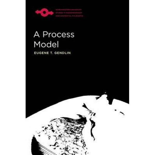 A Process Model, Eugene Gendlin (Author)