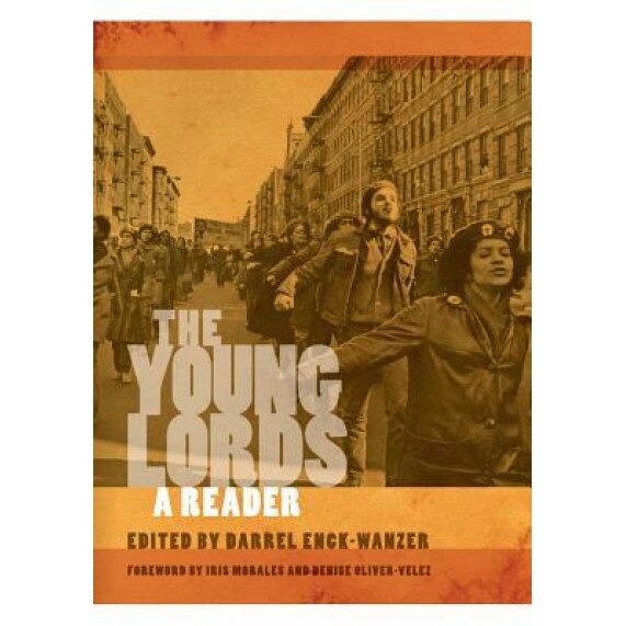 The Young Lords: A Reader, Darrel Enck-Wanzer (Editor)