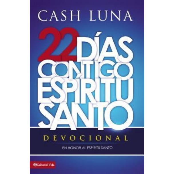 Contigo, Espiritu Santo = With You, Holy Spirit, Cash Luna (Author)