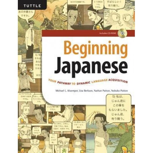 Beginning Japanese: Your Pathway to Dynamic Language Acquisition (CD-ROM Included), Michael L. Kluemper (Author)