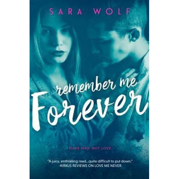 Remember Me Forever, Sara Wolf (Author)