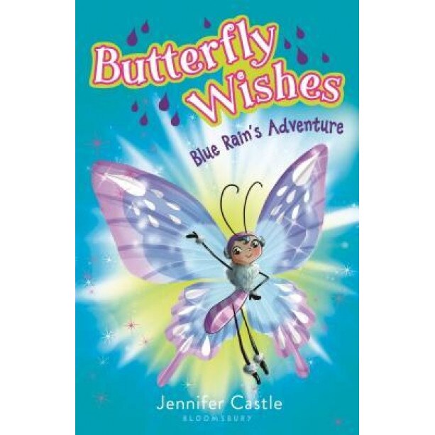 Butterfly Wishes 3: Blue Rain's Adventure, Jennifer Castle (Author)