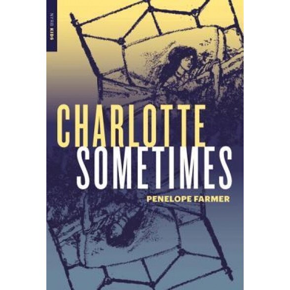 Charlotte Sometimes, Penelope Farmer (Author)