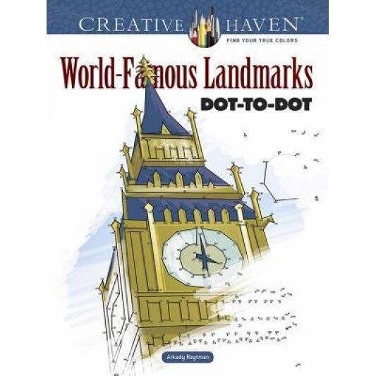 Creative Haven World-Famous Landmarks Dot-To-Dot, Arkady Roytman (Author)