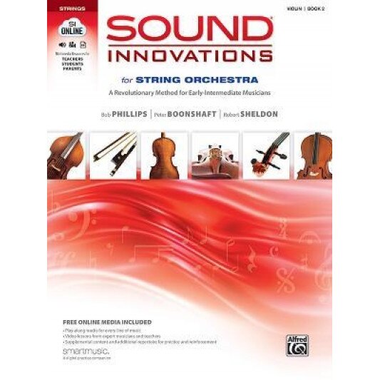 Sound Innovations for String Orchestra, Bk 2: A Revolutionary Method for Early-Intermediate Musicians (Violin), Book, CD & DVD, Alfred Publishing (Author)