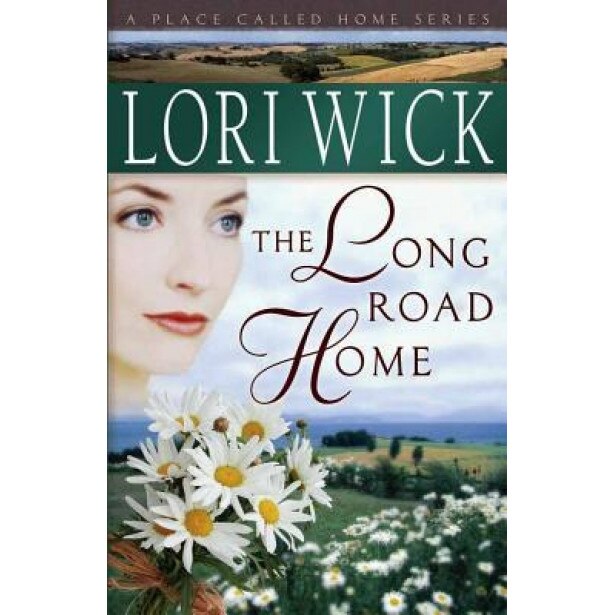 The Long Road Home, Lori Wick