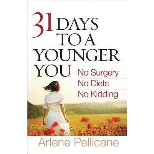 31 Days to a Younger You, Arlene Pellicane
