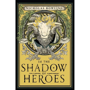 In the Shadow of Heroes - Nicholas Bowling, ed 2019 In the Shadow of Heroes - Nicholas Bowling, ed 2019