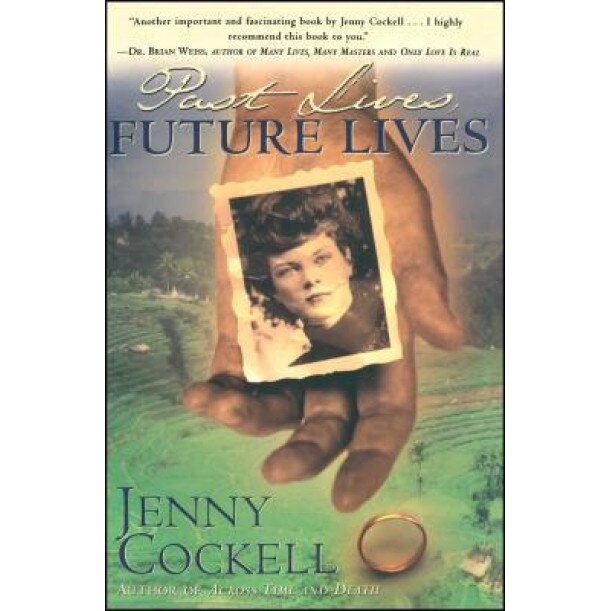 Past Lives Future Lives, Jenny Cockell (Author)
