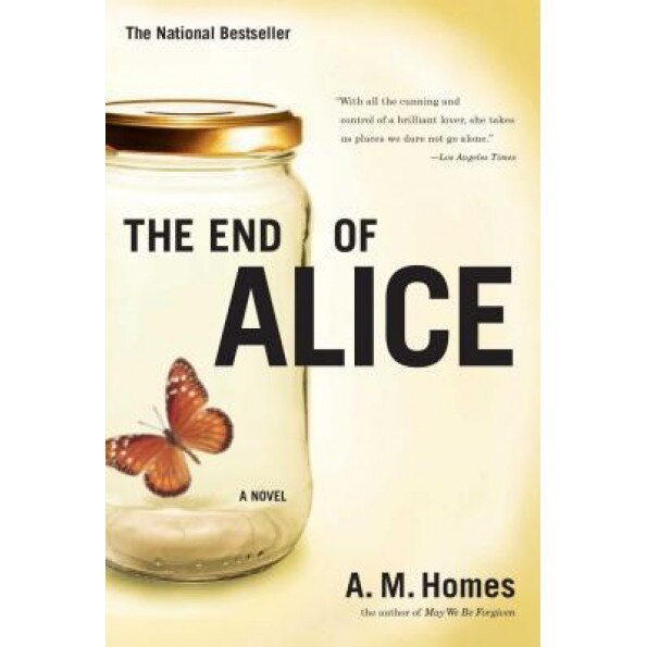 The End of Alice, A.M. Homes