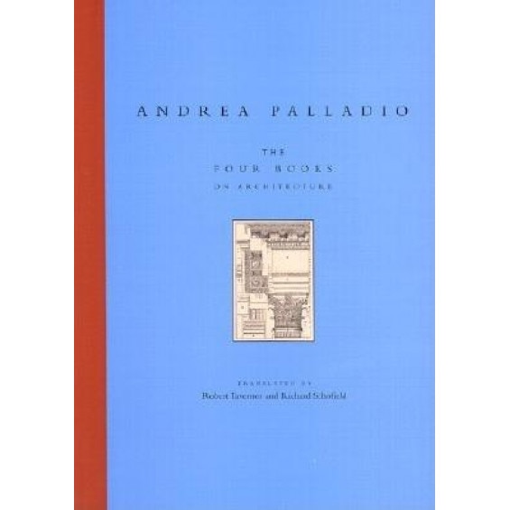 The Four Books on Architecture, Andrea Palladio
