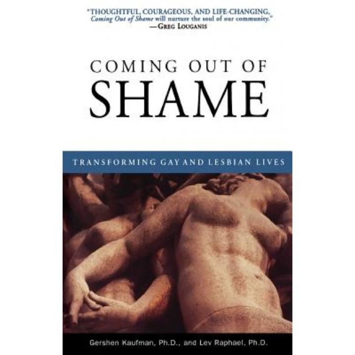 Coming Out of Shame: Transforming Gay and Lesbian Lives, Gershen Kaufman