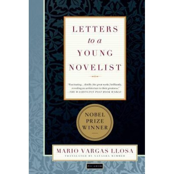 Letters to a Young Novelist, Mario Vargas Llosa