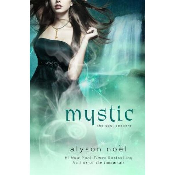 Mystic, Alyson Noel (Author)