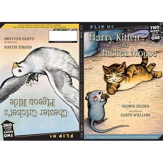 Harry Kitten and Tucker Mouse/Chester Cricket's Pigeon Ride, George Selden