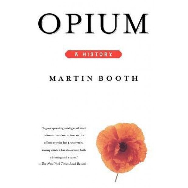 Opium,
