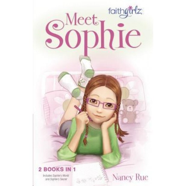 Meet Sophie, Nancy Rue (Author)