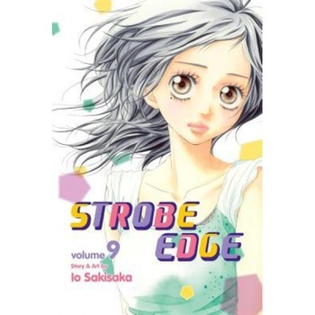 Strobe Edge, Volume 9, Io Sakisaka (Author) Strobe Edge, Volume 9, Io Sakisaka (Author)