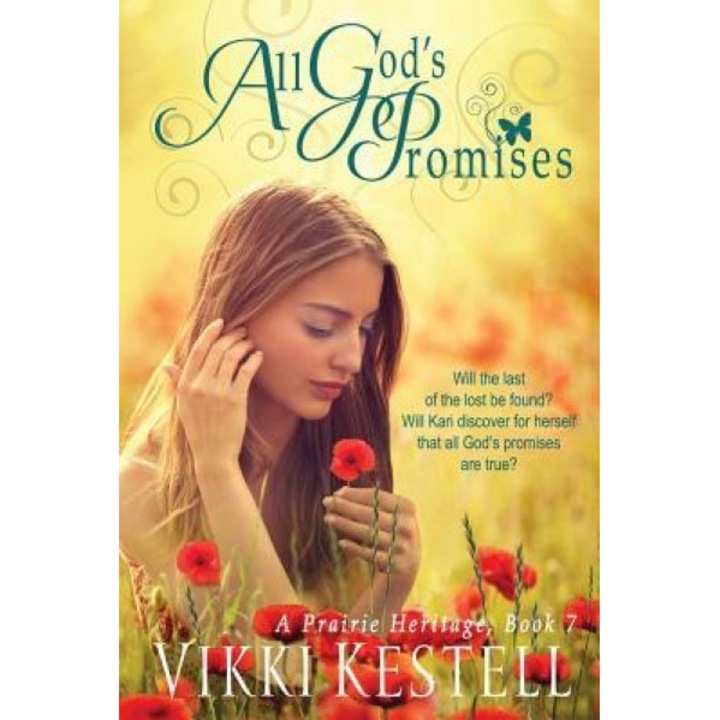 All God's Promises (a Prairie Heritage, Book 7), Vikki Kestell (Author)