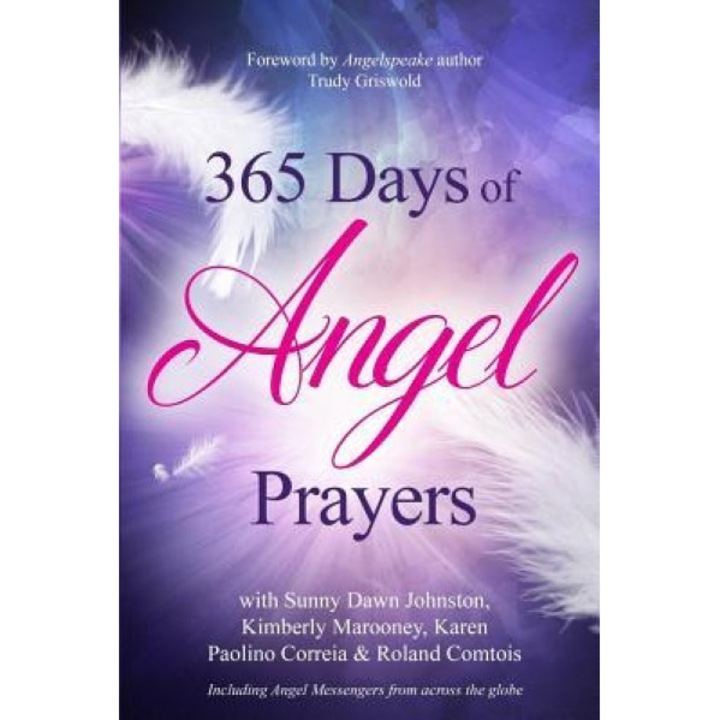 365 Days of Angel Prayers, Sunny Dawn Johnston (Author)