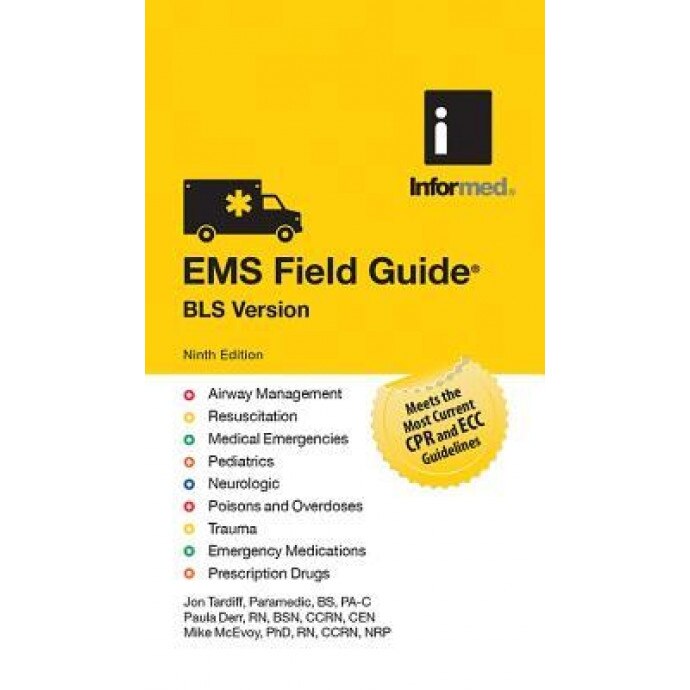 EMS Field Guide, BLS Version, Jon Tardiff (Author)