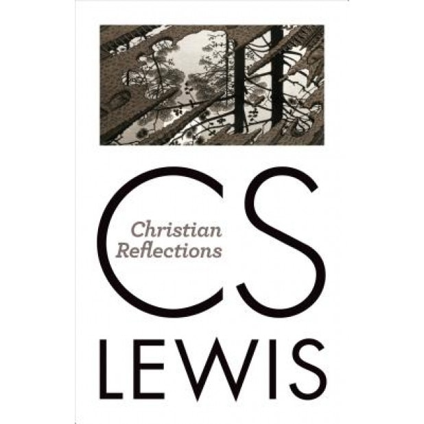 Christian Reflections, C. S. Lewis (Author)