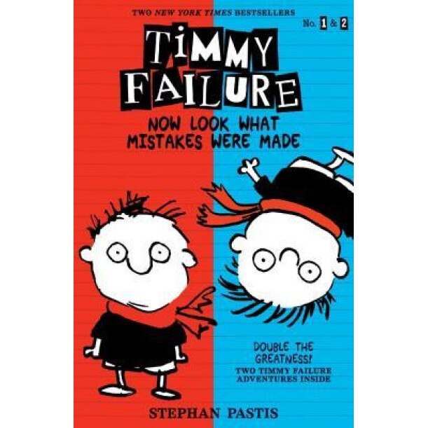 Timmy Failure: Now Look What Mistakes Were Made, Stephan Pastis (Author)