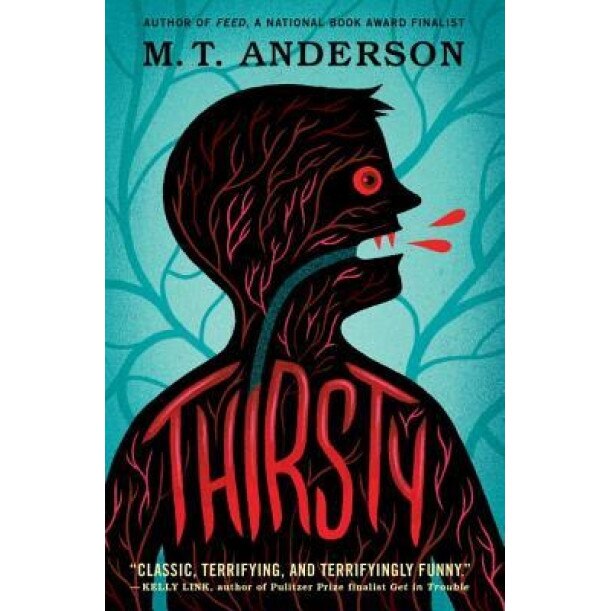 Thirsty, M. T. Anderson (Author)