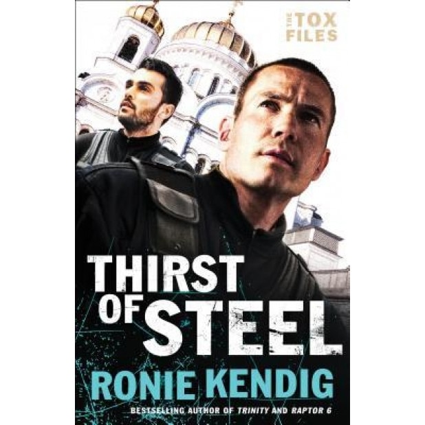Thirst of Steel, Ronie Kendig (Author)