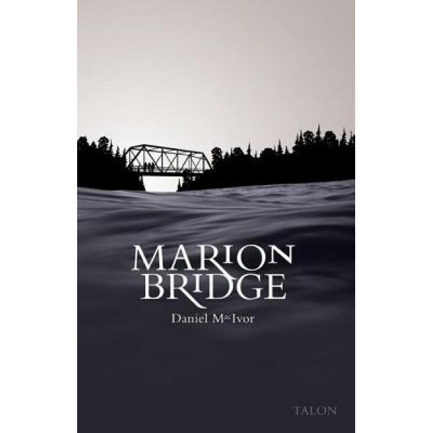 Marion Bridge, Daniel MacIvor (Author)