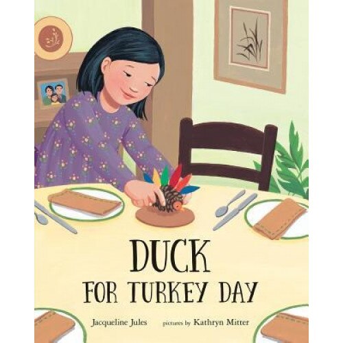 Duck for Turkey Day, Jacqueline Jules (Author)