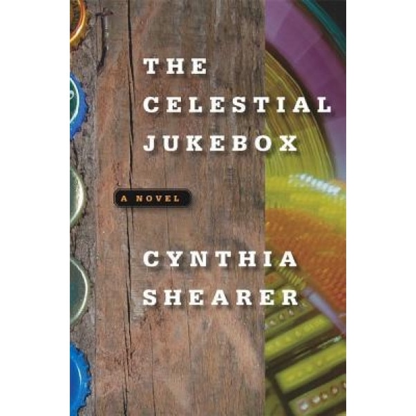 The Celestial Jukebox, Cynthia Shearer (Author)