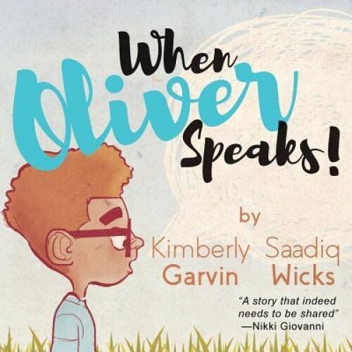 When Oliver Speaks, Kimberly Garvin (Author)