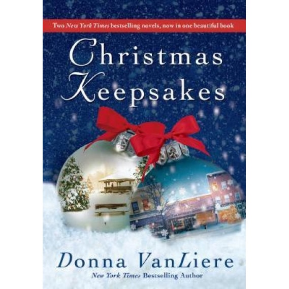 Christmas Keepsakes, Donna VanLiere (Author)