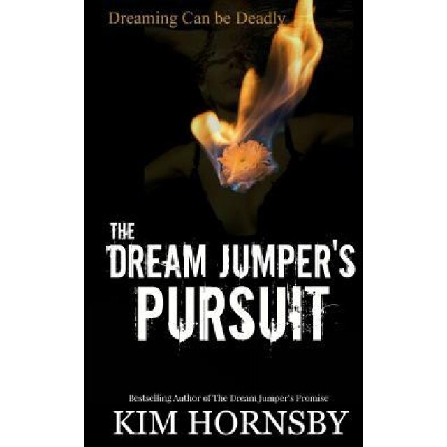 The Dream Jumper's Pursuit, Kim Hornsby (Author)