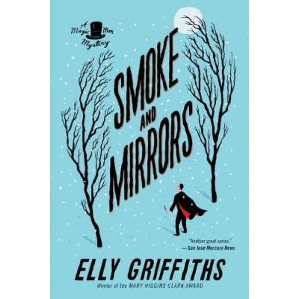 Smoke and Mirrors, Elly Griffiths (Author)