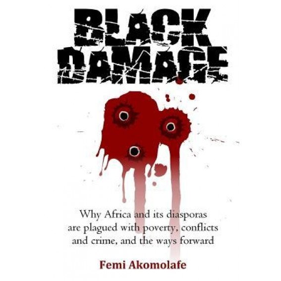 Black Damage, Femi Akomolafe (Author)