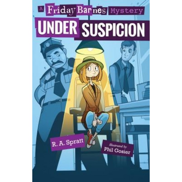 Under Suspicion: A Friday Barnes Mystery, R. A. Spratt (Author)