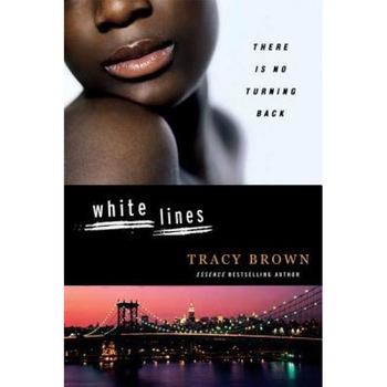 White Lines, Tracy Brown White Lines, Tracy Brown