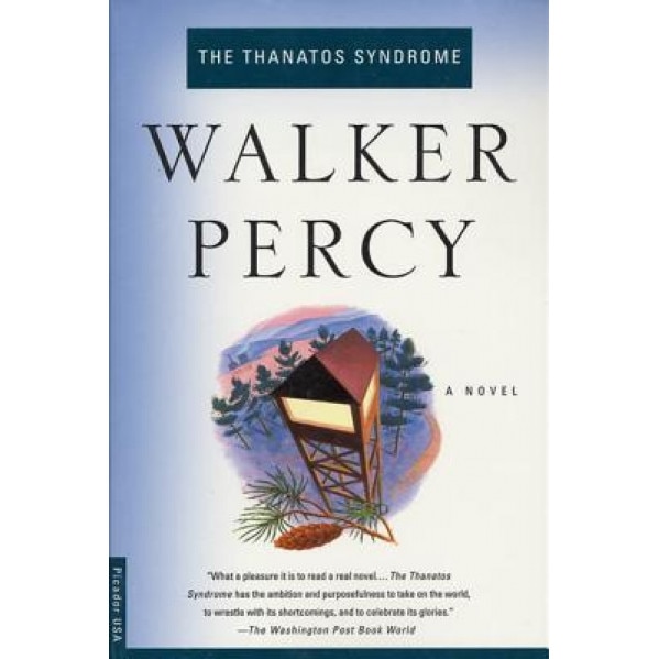 Thanatos Syndrome, Walker Percy, Percy