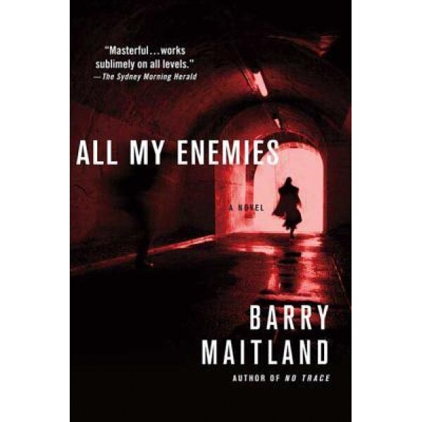 All My Enemies, Barry Maitland